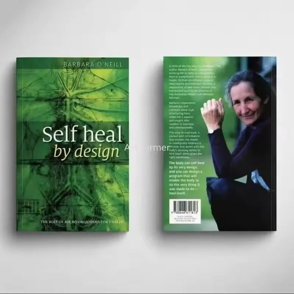 Self Heal By Design- The Role of Micro-Organisms for Health By O'Neill English Book The Science and Practice of Self-Healing