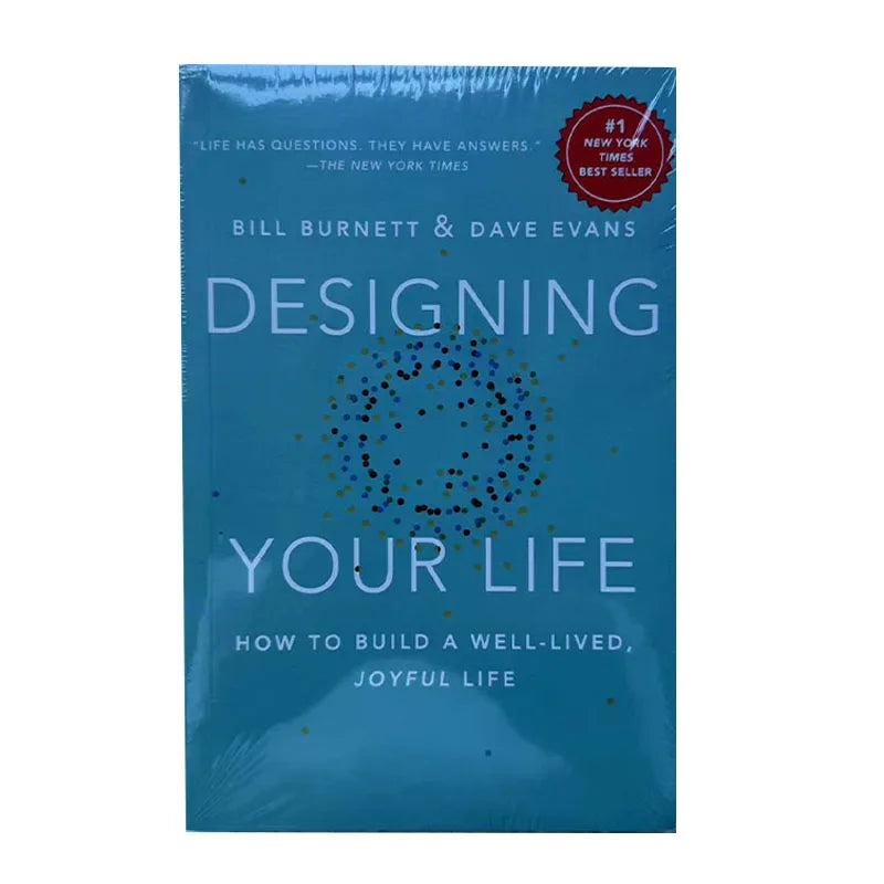 Designing Your Life - Build a Well-Lived, Joyful Life