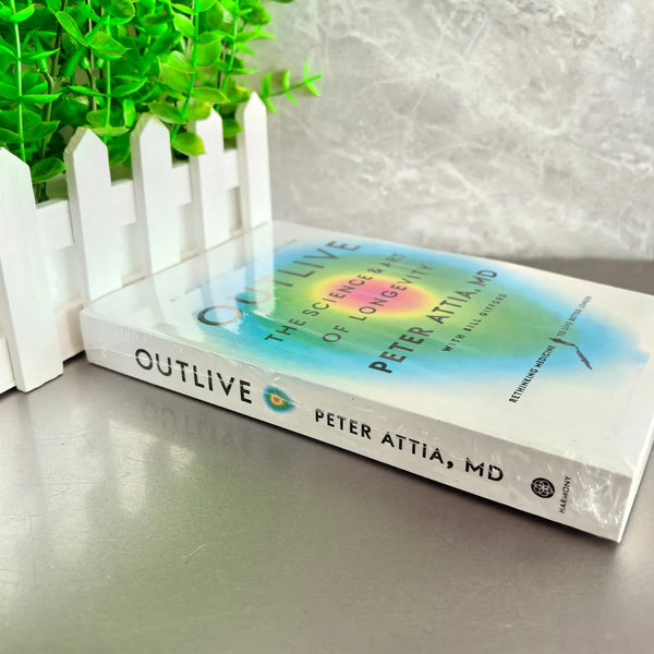 "Outlive: Master the Science & Art of Longevity | Peter Attia's Guide to Living Longer, Healthier (Paperback)"
