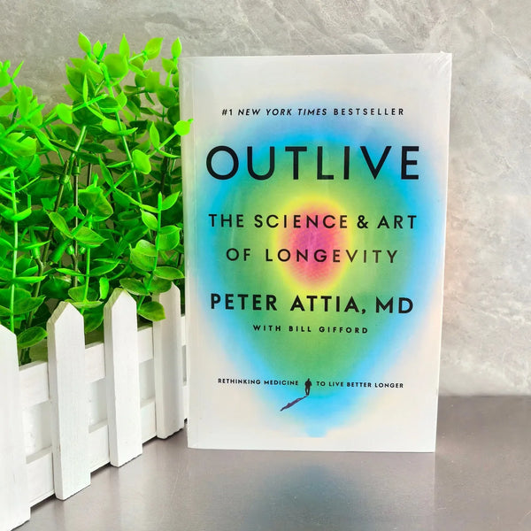 "Outlive: Master the Science & Art of Longevity | Peter Attia's Guide to Living Longer, Healthier (Paperback)"