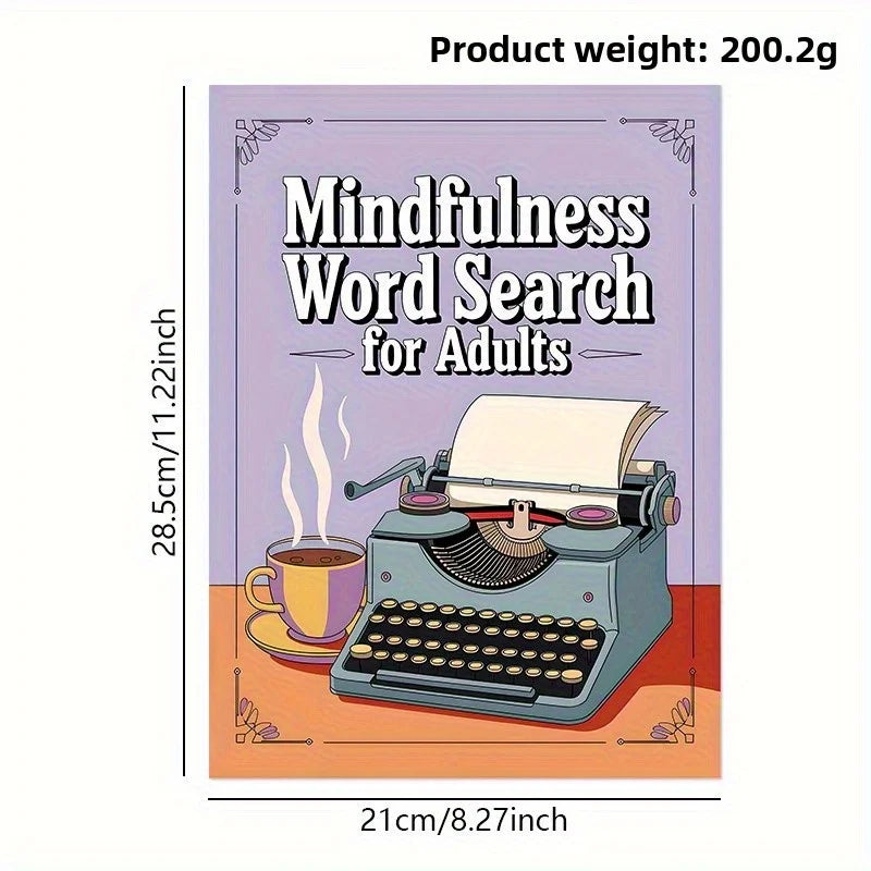 Mindfulness Word Search - 100 Relaxing Puzzles for Stress Relief & Focus