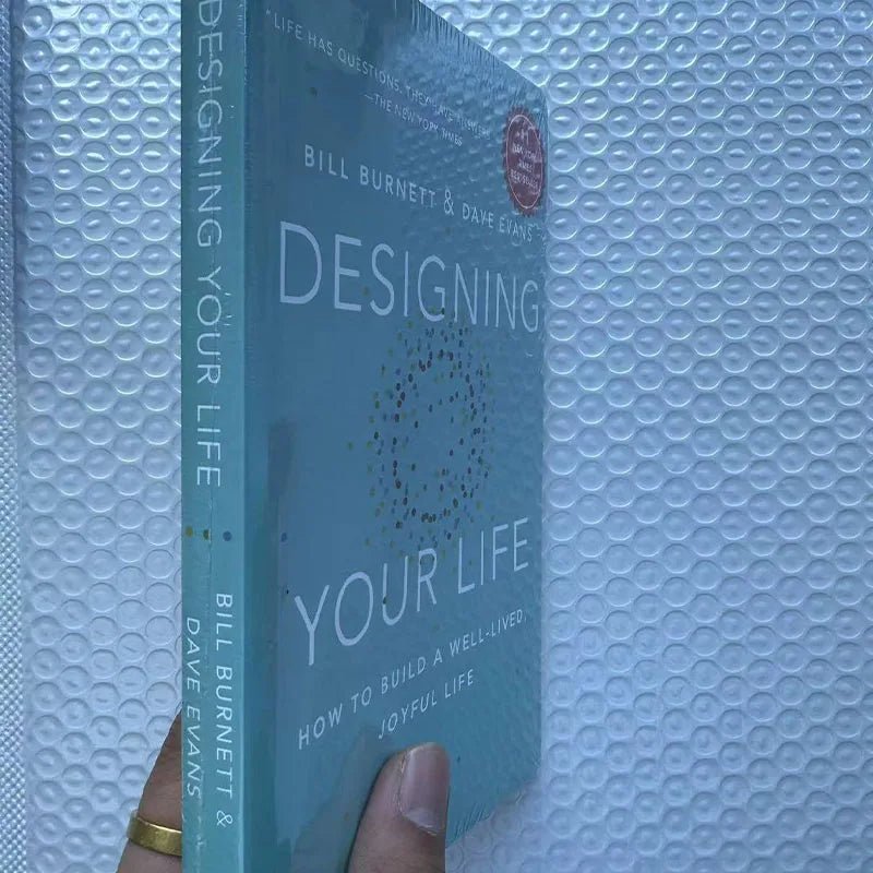 Designing Your Life - Build a Well-Lived, Joyful Life