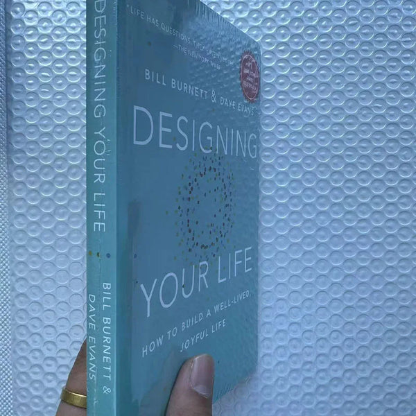 Designing Your Life - Build a Well-Lived, Joyful Life