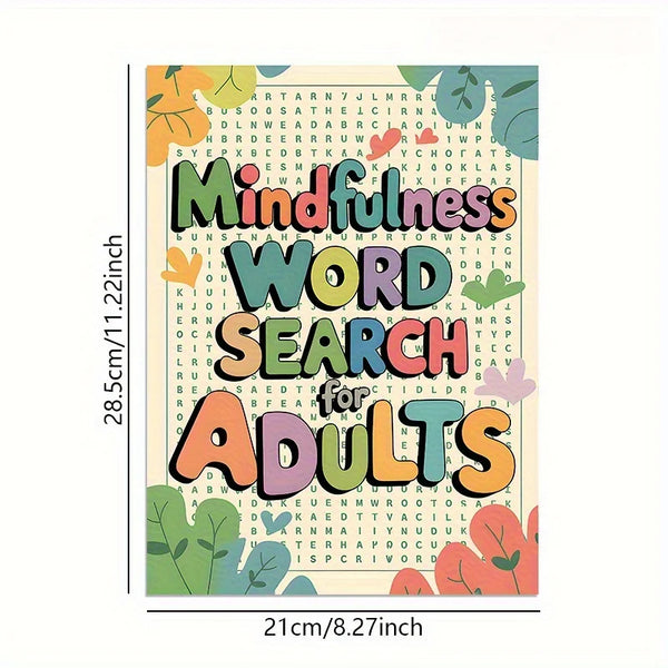 Mindfulness Word Search - 100 Relaxing Puzzles for Stress Relief & Focus
